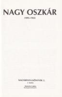 Kishonthy Zsolt-Murádin Jenő: Nagy Oszkár. (1893-1965.) Nagybánya könyvek 2. Bp.-Miskolc,2008,Missio...