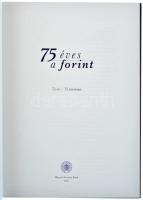 "75 éves a forint. 75 év - 75 történet". Magyar Nemzeti Bank 2021. Új állapotban. / Hungar...