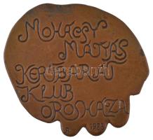 1983. "Mohácsy Mátyás - Kertbarát Klub Orosháza" kétoldalas, bronz plakett (94x101mm) T:AU