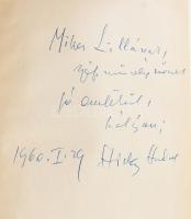 Hidas Antal: Néném kertje. Bp., 1958, Zrínyi. DEDIKÁLT, megjelent 2500 példányban. Félvászon kötés, ...