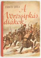 Fábián Gyula: A vörössipkás diákok. Biczó András rajzaival. Bp., [1948], Dante. Kiadói illusztrált félvászon-kötés, kissé kopott borítóval