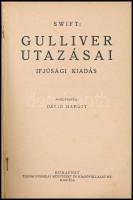 Swift, [Jonathan]: Gulliver utazásai. Ifjúsági kiadás. Ford.: Dávid Margit. Bp., [1937], Tolnai, 154...