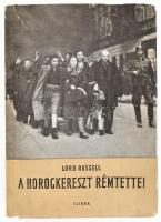 Lord Russell: A horogkereszt rémtettei. Bp., 1955., Szikra. Kiadói papírkötés, szakadt borítóval.