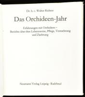 Walter Richter: Das Orchideen-Jahr. Leipzig-Radebeul, 1988, Neumann Verlag. Színes fotókkal illusztr...
