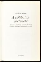 Elizabeth Abbott: A cölibátus története. Ford.: Bakonyi Berta. Pécs, 2009, Alexandra. Kiadói kartoná...