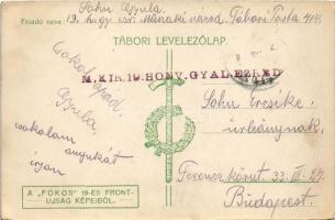 Az ezredparancsnokság pihenője előnyomulás közben. N. R. felvétele. Tábori levelezőlap a "Fokos...