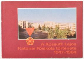 A Kossuth Lajos Katonai Főiskola története. 1947-1984. Bp., 1984, Zrínyi, 62+(2) p. Fekete-fehér fotókkal illusztrált. Kiadói papírkötés.