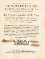 Erdély országának Három Könyvekre osztatott törvényes könyve. Melly approbata, compilata constitutio...