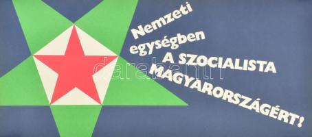 cca 1970 2 db MSZMP szocreál propaganda plakát, feltekerve, jó állapotban, 67x32 cm
