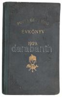 1929 Posta- és Táviró Évkönyv, Szerk.: Szalay Gábor. Bp., Országos Posta Zene- és Kulturegyesület. Kiadói aranyozott egészvászon kötésben, kopott és foltos borítóval, számos reklámmal (Dreher Maul csokoládé, Orion stb.).