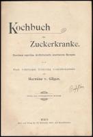 von Gilgen, Hermine: Kochbuch für Zuckerkranke. Durchaus erprobte, ärztlicherseits anerkannte Rezept...