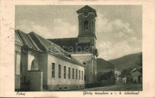 Tokaj templom és iskola