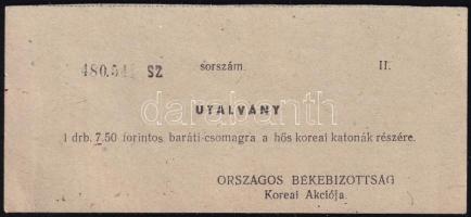 1953 A koreai hős katonák részére adandó 1 db 7.50 Ft-os baráti csomagra szóló utalvány