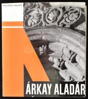 Dercsényi Balázs: Árkay Aladár. Architektúra. Bp.,1967, Akadémiai Kiadó. Gazdag fekete-fehér képanyaggal illusztrált. Kiadói műbőr-kötés, kiadói karcos papír védőborítóban. Megjelent 1800 példányban.