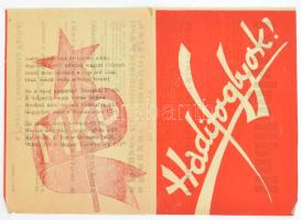 cca 1948 Hadifoglyok! Szavazzatok a Magyar Kommunista Pártra! Kommunista propaganda röplap/kisplakát...