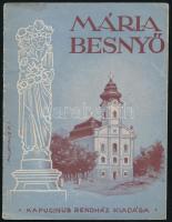 1939 Máriabesnyő kegyhely, ismertető füzet zarándokok számára. Bp., Kapucinus Rendház (Vác, Kapisztrán-ny.), 16 p. Kiadói tűzött papírkötés.