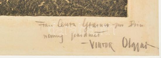 Olgyai Viktor (1870-1929): Erdőrészlet. Rézkarc, papír, jelzett, Olgyai Viktor autográf ajánlási sor...