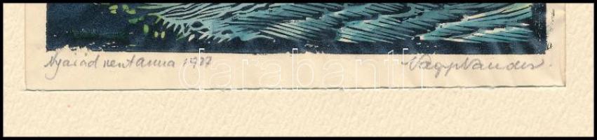 Nagy Nándor (1894-1979): Nyárádszentanna (Erdély), 1927. Kézzel színezett linómetszet, papír, jelzet...