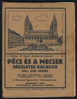 Kiss József: Pécs és a Mecsek részletes kalauza. Részletes helyi kalauzok 8. Bp., 1926, Turistaság és Alpinizmus, 88 p. + 3 (kihajtható) t. Fekete-fehér képekkel illusztrált, két kihajtható térképpel és egy panorámaképpel. Kiadói papírkötés, sérült, javított borítóval.