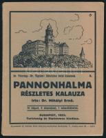 Dr. Mihályi Ernő: Pannonhalma részletes kalauza. Részletes helyi kalauzok 2. Bp., 1923, Turistaság és Alpinizmus, 1 t. + 36 p. Fekete-fehér képekkel illusztrált. Kiadói papírkötés.