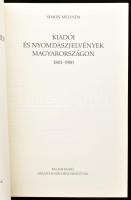 Simon Melinda: Kiadói és nyomdászjelvények Magyarországon 1801-1900. Bp., 2012, OSZK-Balassi. 396 p....