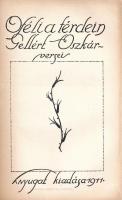 Gellért Oszkár: Ofélia térdein. Bp., 1911, A Nyugat Kiadása. Korabeli aranyozott, kissé kopott gerin...