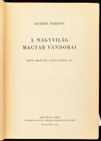 Régi magyar világjárók. Összeáll.: Borsody Bevilaqua Béla. Szerk. és az előszót írta: Agárdi Ferenc....