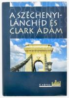 A Széchenyi-Lánchíd és Clark Ádám. A város arcai. Szerk.: Török Gyöngyvér. Bp., 1999, Városháza. Kiadói egészvászon-kötés, kiadói papír védőborítóban, jó állapotban.