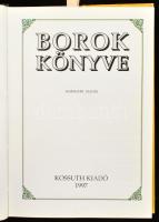 Borok könyve. Szerk.: Dr. Hajós Gyöngyi. Bp., 1997, Kossuth. Színes fotókkal illusztrálva. Kiadói eg...