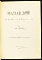 Orbán Balázs: Torda város és környéke. Hasonmás kiadás kísérő tanulmánnyal. Bp., 1984, Helikon. Csát...
