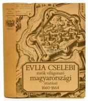 Evlia Cselebi török világutazó magyarországi utazásai. 1660-1664. Bp., 1985, Gondolat, 622+2 p. Második kiadás. Kiadói egészvászon-kötés, jó állapotban, kiadói papír védőborítóban.