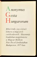 Anonymus: Gesta Hungarorum. Bp., 1975, Helikon. Béla király jegyzőjének könyve a magyarok cselekedet...