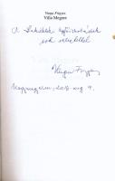 Varga Frigyes: Villa Megere. Ifjúsági kisregény a honfoglalás korából. DEDIKÁLT! Nagymegyer, 2008., ...