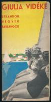 cca 1930-1940 Giulia vidéke. Elbűvölő tájak tündérországa. Strandok, hegyek, barlangok. Olasz idegenforgalmi ismertető prospektus, képekkel illusztrált, magyar nyelvű.