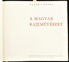 Pataky Dénes: A magyar rajzművészet. Bp., 1960., Képzőművészeti Alap. Gazdag képanyaggal illusztrált...