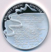Fritz Mihály (1947-) 2013. "A Magyar Himnusz 190 éves / Kölcsey Ferenc" ezüstözött fém eml...
