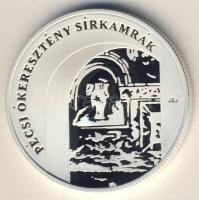 2004. 5000Ft Ag "Pécsi ókeresztény sírkamrák" T:PP Csak 5000db!
