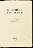 Vadász Elemér: Földtörténet és földfejlődés. Bp., 1957., Akadémiai Kiadó. Kiadói egészvászon-kötésbe...