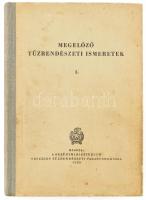 Félix László et al.: Megelőző tűzvédelmi ismeretek I. Bp., 1959, BM Országos Tűzrendészeti Parancsnoksága. Félvászon kötés, kissé kopott borítóval, előzéklapon tollas névbejegyzéssel, néhány kevés lapon tollas jelöléssel.