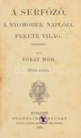 Jókai Mór: A serfőző - A nyomorék naplója- Fekete világ. Pest, 1897, Franklin Társulat. 5. kiadás. 112p. Korabeli, vaknyomott, aranyozott gerincű egészvászon kötésben, márványozott lapélekkel, kopott borítóval és gerinccel, kissé laza kötéssel.