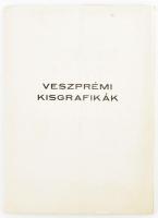Veszprémi kisgrafikák 11 db grafika: Jósza János, Diskay Lenke, Stettner Béla, stb . fametszet, linó...