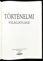 Történelmi világatlasz. Bp., 1991, Kartográfiai Vállalat. Kiadói kartonált papírkötés