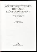 Középkori egyetemes történeti szöveggyűjtemény. Szerk.: Sz. Jónás Ilona. Európa és a Közel-Kelet IV-...