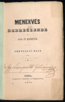 [Gyurits Antal]: Menekvés Debreczenbe az 1849. év kezdetén. Történeti rajz. Irta - r - Pest, 1850. L...