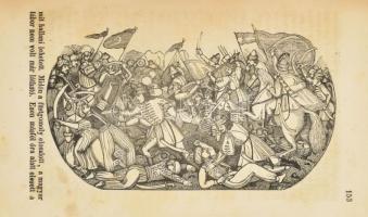 Lányi Károly: A Magyar nemzet történetei képekkel, a nép számára 
Pozsonyban, 1846. Bucsánszky Alaj...