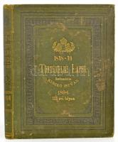 1894. 1848-49 Történelmi Lapok, III. évi folyam 28 képpel és két hasonmással 13. sz., 1893. júl. 1. Szerk.: Kuszkó István. Kolozsvár, Közművelődés-ny., Teljes évfolyam, kiadói, aranyozott címeres, kissé kopott vászonkötésben Előzéklapon szakadással