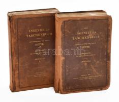 Des Ingeniurs Tachenbuch herausgegeben von Verein Hütte. I-II. Berlin, 1892-93. Wilhelm Ernst & Sohn. 816 + 728 p. Kiadói aranyozott, kopott egészbőr kötésben / Mérnök zsebkönyv