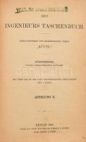Des Ingeniurs Tachenbuch herausgegeben von Verein Hütte. I-II. Berlin, 1892-93. Wilhelm Ernst & ...