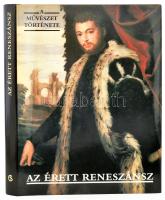Az érett reneszánsz. Szerk.: Dr. Aradi Nóra. A művészet története sorozat. Bp., 1991, Corvina. Gazdag képanyaggal illusztrált. Kiadói műbőr-kötés, papír védőborítóban.