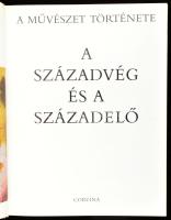 A századvég és a századelő Szerk. Aradi Nóra A művészet története. Bp., 1988, Corvina. Gazdag képany...